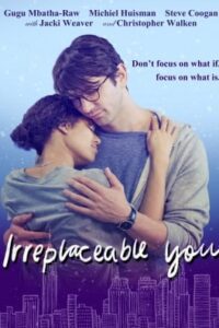 Irreplaceable You (2018) ROSHIYA
