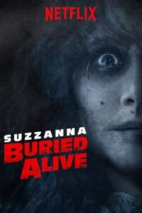 Suzzanna Buried Alive 2018 Hindi Web-DL 480p & 720p HD Roshiya Movies