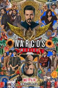 Narcos: Mexico Season 3 Hindi Dubbed (5.1 DD) Dual Audio WEB-DL 1080p 720p 480p HD [Netflix Series]