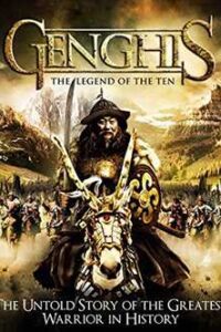 Genghis The Legend of the Ten (2012) Hindi Dubbed Dual Audio BluRay 720p 480p HD [Full Movie]