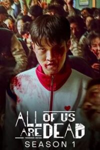 All of Us Are Dead Season 1 Hindi English Korean Multi-Audio WEB-DL 1080p 720p 480p HD 2022 Netflix