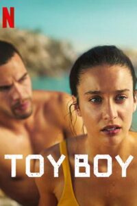 Toy Boy Season 2 Dual Audio English Dubbed Spanish 1080p 720p 480p HD 2022 Netflix Series 18+
