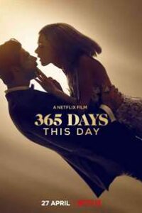 365 Days This Day (2022) Hindi English Dual Audio WEB-DL 1080p 720p 480p HD [Netflix Movie 18+]