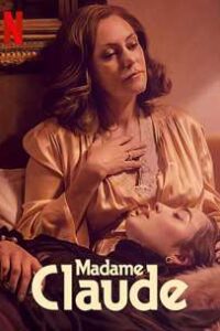 Madame Claude (2021) Hindi Dubbed (Unofficial) Dual Audio WEB-DL 720p 480p Erotic Movie [18+]