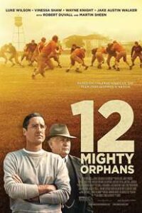 12 Mighty Orphans (2021) Hindi Dubbed Dual Audio BluRay 1080p 720p 480p HD [Full Movie]