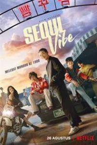 Seoul Vibe (2022) Hindi English Korean Multi Audio WEB-DL 1080p 720p 480p HD Netflix Movie