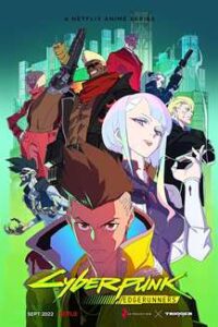 Cyberpunk Edgerunners Season 1 English Dubbed Japanese Dual Audio 1080p 720p 480p HD 2022 Netflix Series [18+]