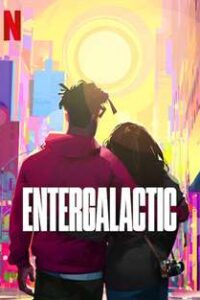 Download Entergalactic (2022) Hindi Dubbed DD 5.1 English Dual Audio WEB-DL 1080p 720p 480p Netflix Movie