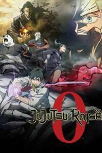 Download Jujutsu Kaisen 0 The Movie (2021) Dual Audio English Dubbed Japanese BluRay 1080p 720p 480p HD