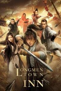 Longmen Town Inn (2021) Hindi Chinese Dual Audio WEB-DL 720p 480p ESub Full Movie