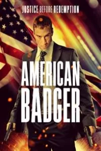 American Badger (2021) Hindi Dubbed ORG Dual Audio BluRay 1080p 720p 480p HD Full Movie Download