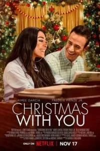 Christmas with You (2022) Hindi Dubbed ORG English Dual Audio WEB-DL 1080p 720p 480p 2022 Netflix Movie Download