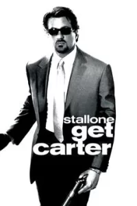Get Carter (2000) Hindi Dubbed ORG English Dual Audio BluRay 1080p 720p 480p Full Movie Download