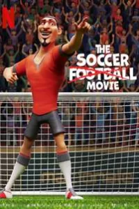 The Soccer Football Movie (2022) Hindi Dubbed English Dual Audio WEB-DL 1080p 720p 480p Netflix Movie Download