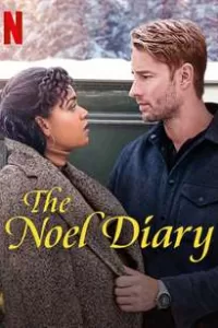 The Noel Diary 2022 Hindi Dubbed ORG English Dual Audio WEB-DL 1080p 720p 480p Full Movie Download