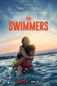 The Swimmers 2022 Hindi Dubbed ORG English Dual Audio WEB-DL 1080p 720p 480p 2022 Netflix Movie Download
