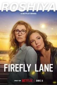Download Firefly Lane Season 2 Hindi Dubbed DD 5.1 Dual Audio WEB-DL 1080p 720p 480p HD 2022 Netflix Series