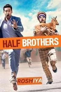 Download Half Brothers (2020) Hindi Dubbed DD 5.1 English Dual Audio BluRay 1080p 720p 480p Full Movie