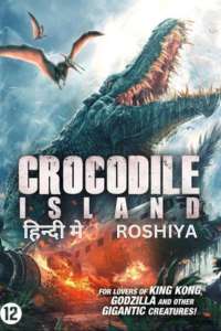 Crocodile Island (2020) Hindi ROSHIYA.me